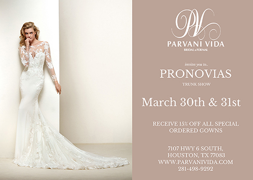 Parvani Vida Bridal  Salon Pronovias Trunk Show 